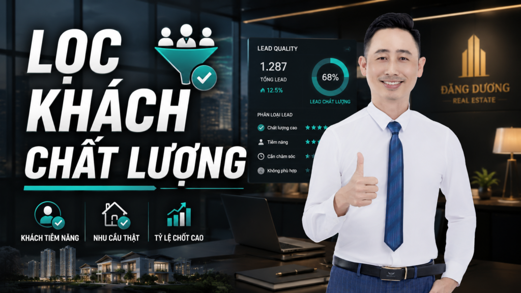 Khách hàng chất lượng bất động sản, Đăng Dương áo sơ mi trắng bên bảng phân loại khách tiềm năng