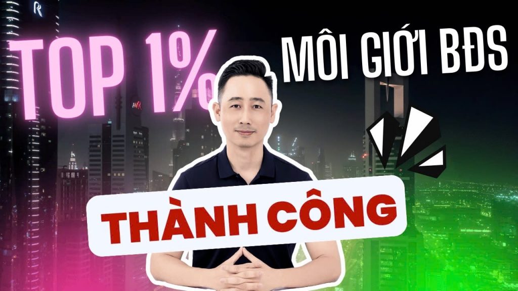 Top 1% môi giới bất động sản thành công trên internet — 5 bí mật từ video của kênh Đăng Dương Official