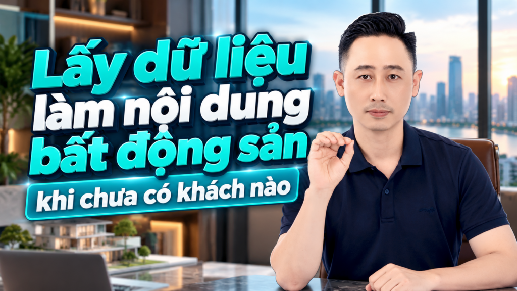 Lấy dữ liệu làm nội dung bất động sản từ năm nguồn khi môi giới chưa có khách nào